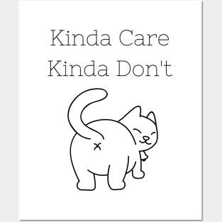 Kinda Care Kinda Don't Posters and Art